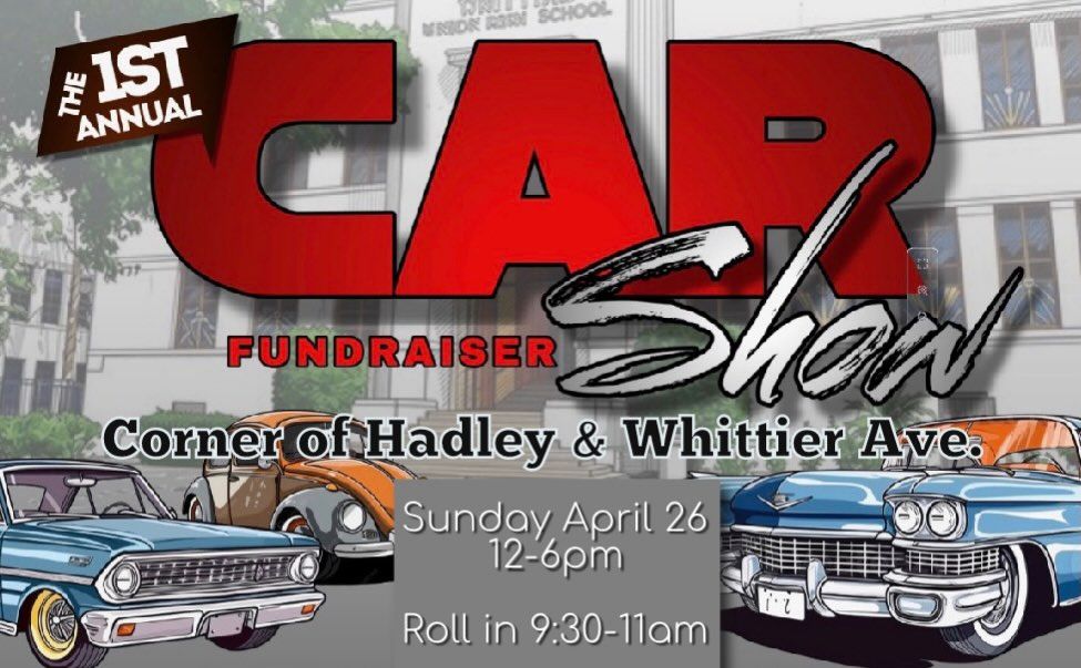 Whittier High School Car Show partial flyer April 2026